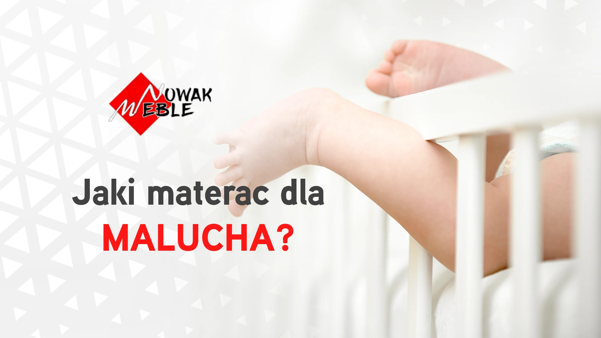 JAKI MATERAC DLA MALUCHA?